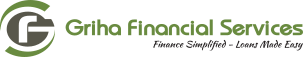 Griha Financial Services - Finance Made Easy